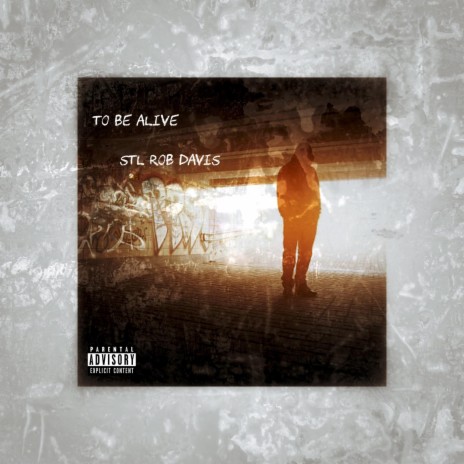 TO BE Alive | Boomplay Music