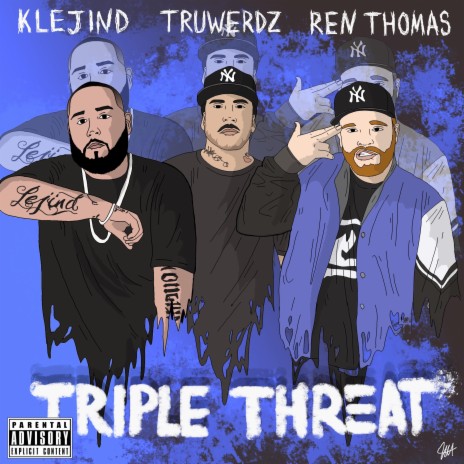 Triple Threat (feat. TruWerdz & Ren Thomas) | Boomplay Music