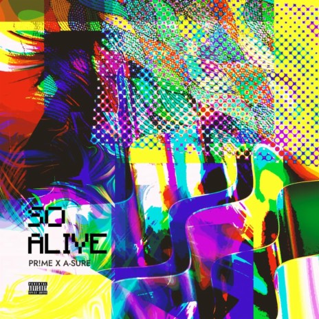 SO ALIVE ft. A-SURE | Boomplay Music
