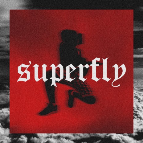 superfly | Boomplay Music