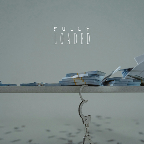 Fully Loaded | Boomplay Music