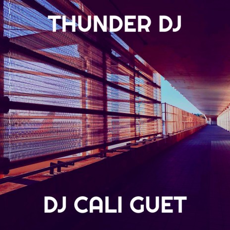 Thunder DJ | Boomplay Music