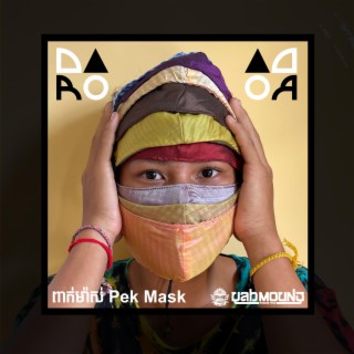 ពាក់ម៉ាស់ Pek Mask