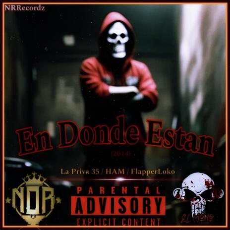 En Donde Estan (La Priva 35 / HAM / FlapperLoko) | Boomplay Music