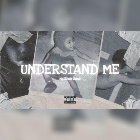 Understand Me | Boomplay Music