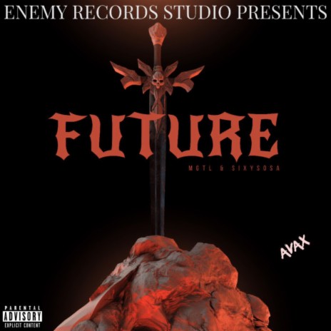 Future ft. SixySosa | Boomplay Music
