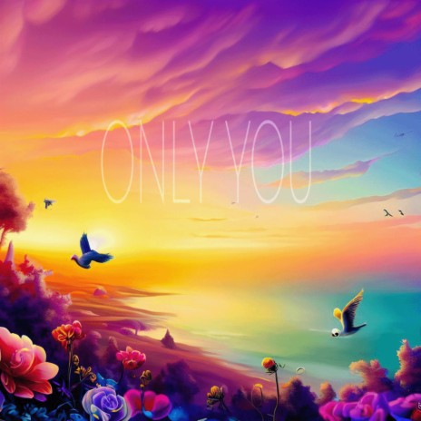 Only You ft. Mimi