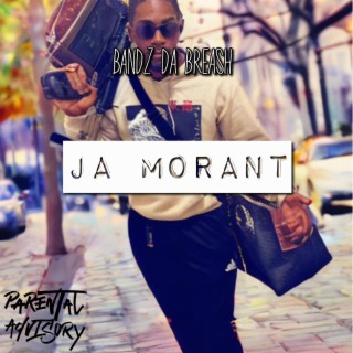 Ja Morant lyrics | Boomplay Music
