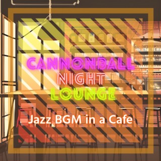 Jazz Bgm in a Cafe