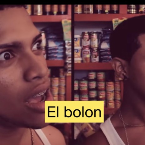 El Bolon ft. Olmi El Prota | Boomplay Music