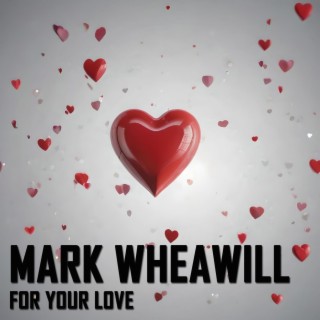 For Your Love (Radio Edit)