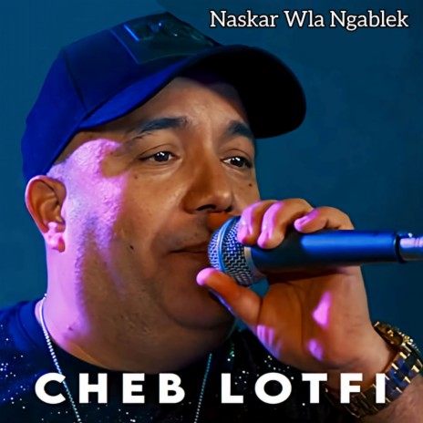 Naskar Wla Ngablek | Boomplay Music