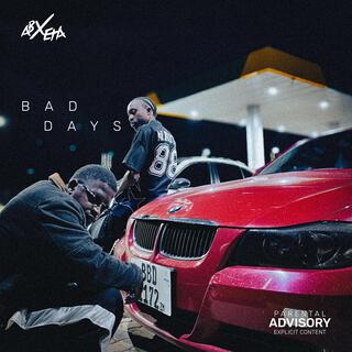 Bad Days ft. MIKE Z lyrics | Boomplay Music