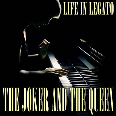 The Joker And The Queen (Piano Version) | Boomplay Music