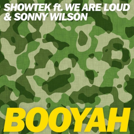 Booyah (Radio Edit - Original Mix) ft. Sonny Wilson & We Are Loud | Boomplay Music