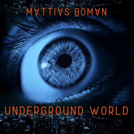 Underground world | Boomplay Music