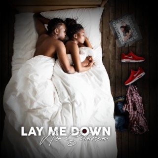 Lay Me Down