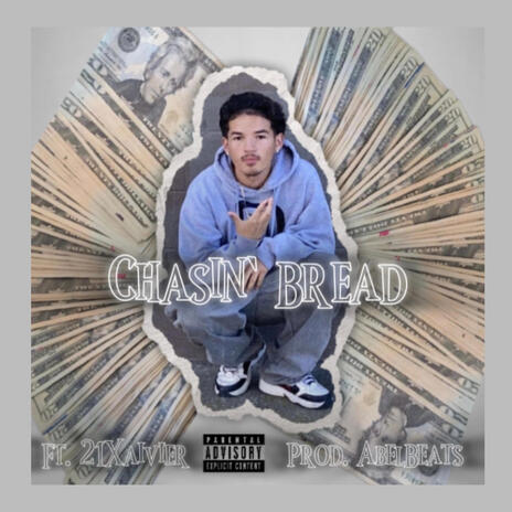 Chasin Bread ft. $leepz1904 | Boomplay Music