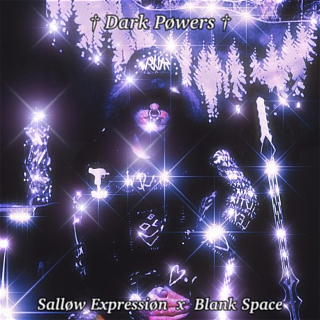 Dark Powers ft. Blank Space | Boomplay Music