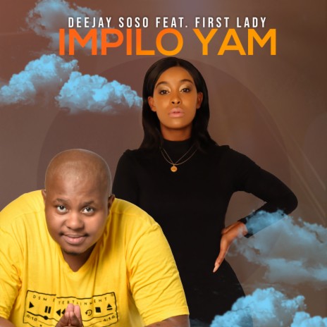 Impilo yam (feat. First Lady) | Boomplay Music