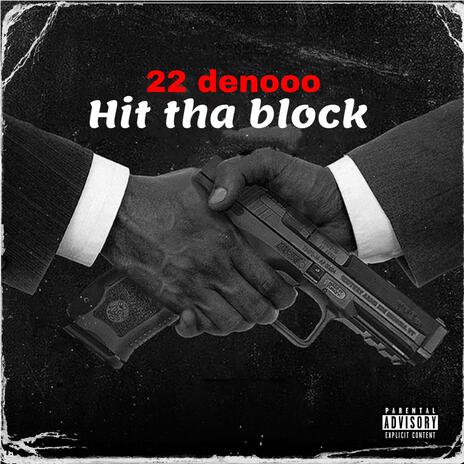 Hit tha block | Boomplay Music