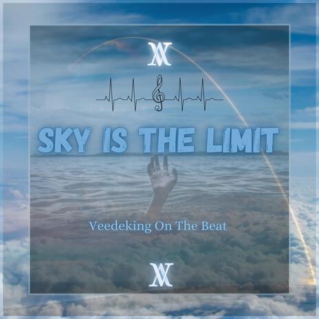 Sky Is The Limit ft. Ca$$ette & SkelemaKeBoza | Boomplay Music