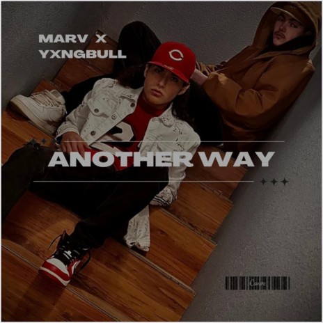 Another Way ft. MARV | Boomplay Music