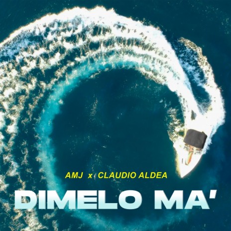 Dímelo Ma' ft. Claudio Aldea | Boomplay Music