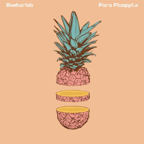 Pure Pinapple | Boomplay Music