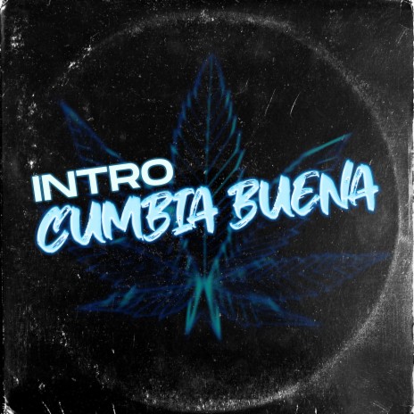 INTRO CUMBIA BUENA (ResKaTe) | Boomplay Music