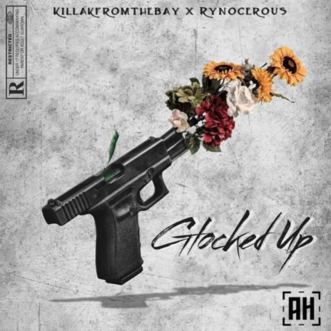 Glocked Up ft. Rynocerous | Boomplay Music