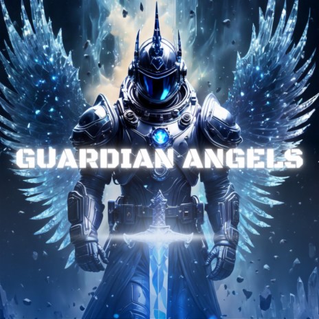 GUARDIAN ANGELS | Boomplay Music