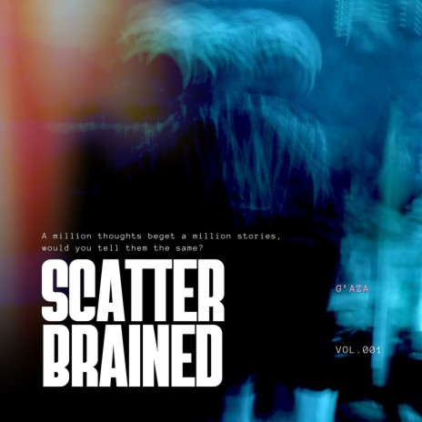 SCATTERBRAINED | Boomplay Music