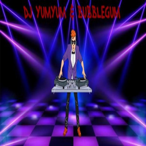 DJ YUMYUM DANCE | Boomplay Music