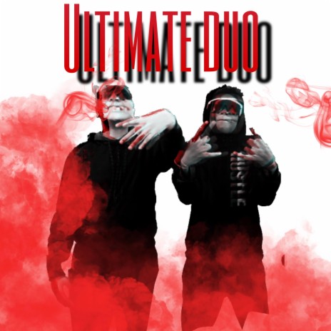 ULTIMATE DUO ft. Amoney | Boomplay Music