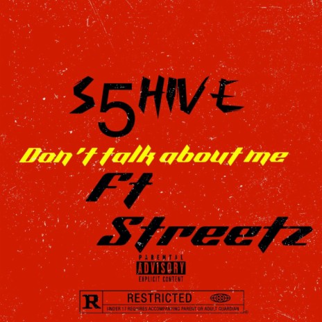 Dont talk about me ft. streetz | Boomplay Music