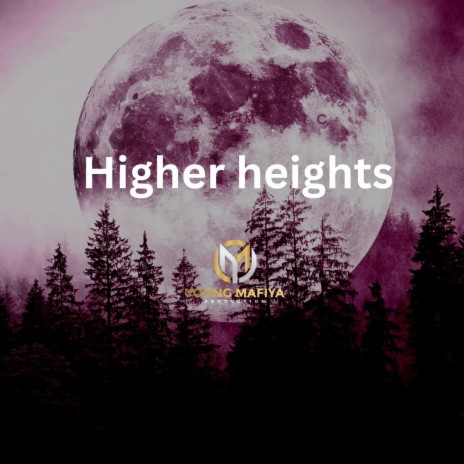 higher Heights | Boomplay Music