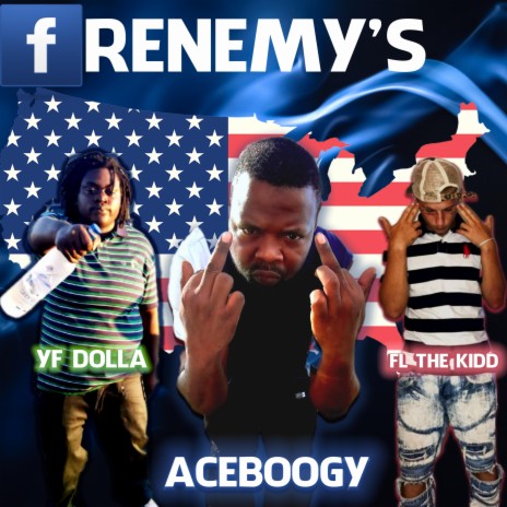 FRENEMYS ft. FLA THE KIDD & YF DOLLA | Boomplay Music