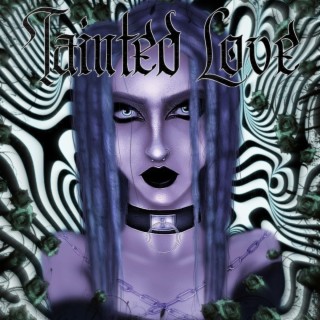 TAINTED LOVE