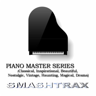 Piano Master Series: Inspirational, Beautiful & Nostalgic