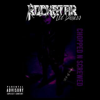 rockstar chopped N screwed