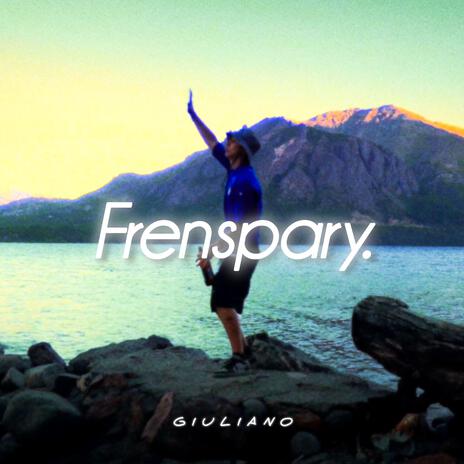 Frenspary ft. Joyze | Boomplay Music