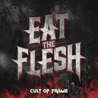 Eat the Flesh