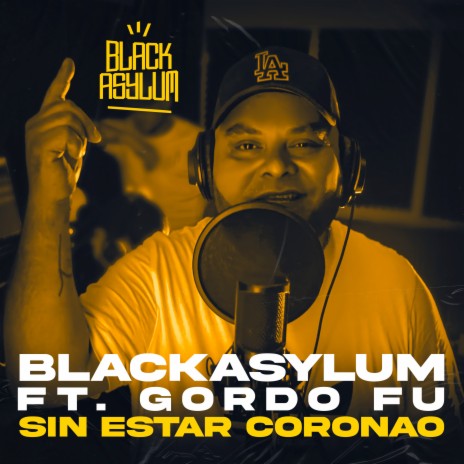 Sin Estar Coronao ft. Gordo Fu | Boomplay Music