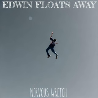 Edwin Floats Away