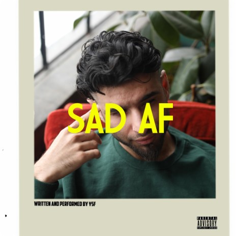 Sad Af | Boomplay Music