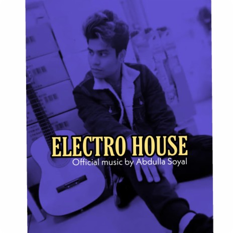 Electro house | Boomplay Music