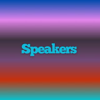 Speakers