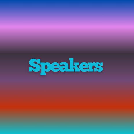 Speakers | Boomplay Music