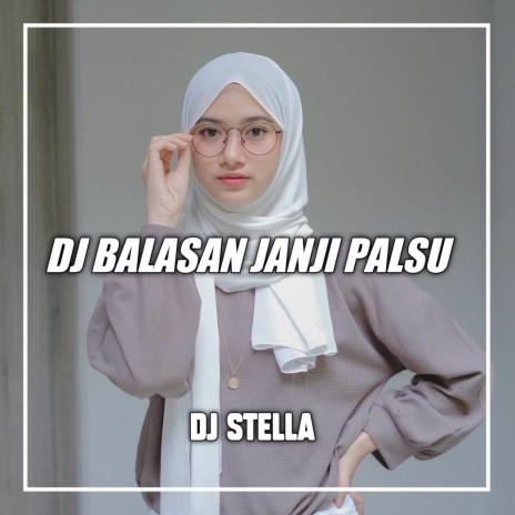 DJ Balasan Janji Palsu | Boomplay Music